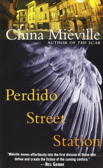 Perdido Street Station by China Miéville